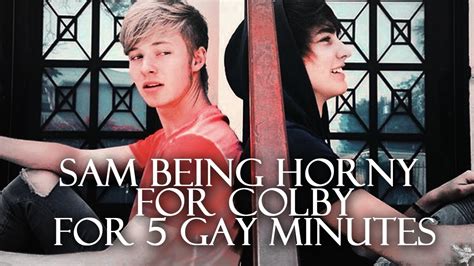 Sam being horny for Colby for 5 gay minutes